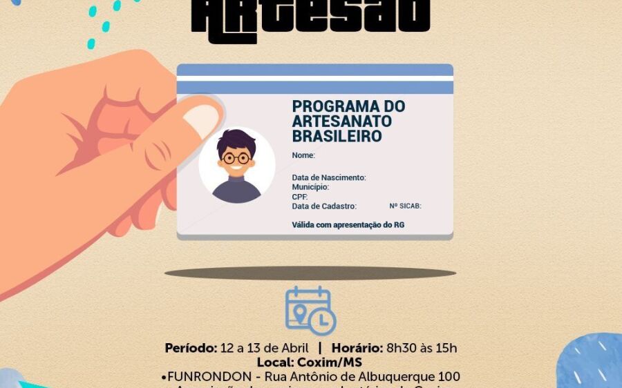 Fundação de Cultura estará em  Coxim realizando emissão ou  renovação da Carteira do Artesão