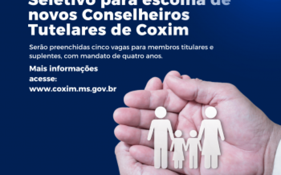 Inicia nesta segunda Seletivo para escolha de novos Conselheiros Tutelares de Coxim