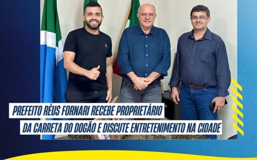 Prefeito Réus Fornari Recebe Proprietário da Carreta do Dogão e Discute Entretenimento na Cidade