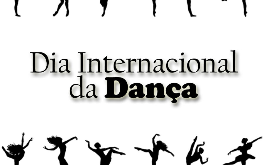 29 de abril é Dia Internacional da Dança