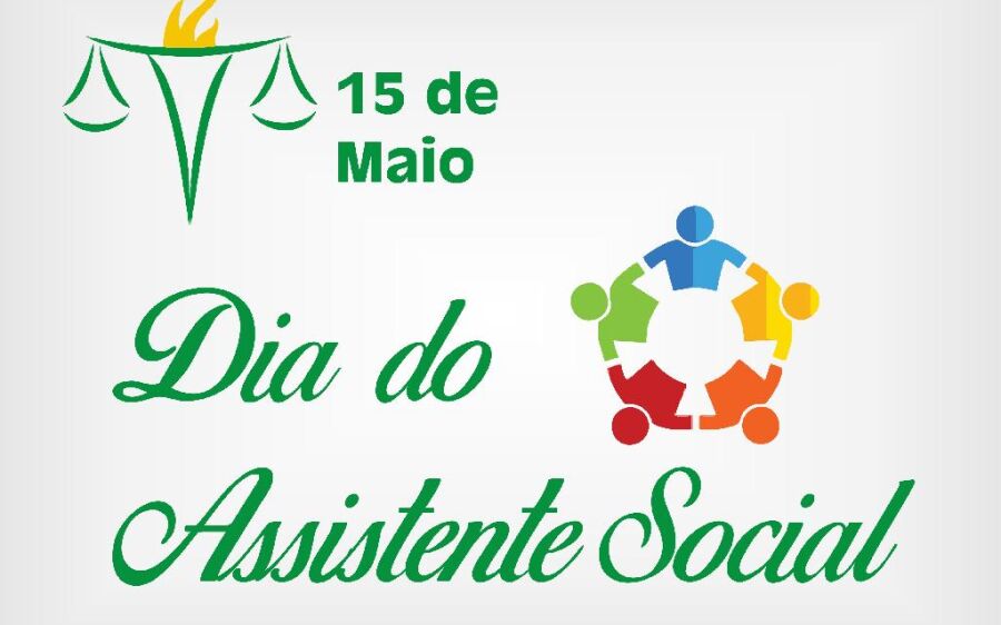15 de maio, Dia do Assistente Social