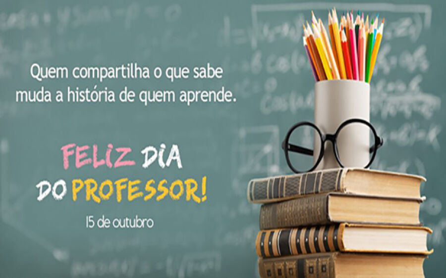 Ao mestre com carinho: 15 de outubro dia do Professor